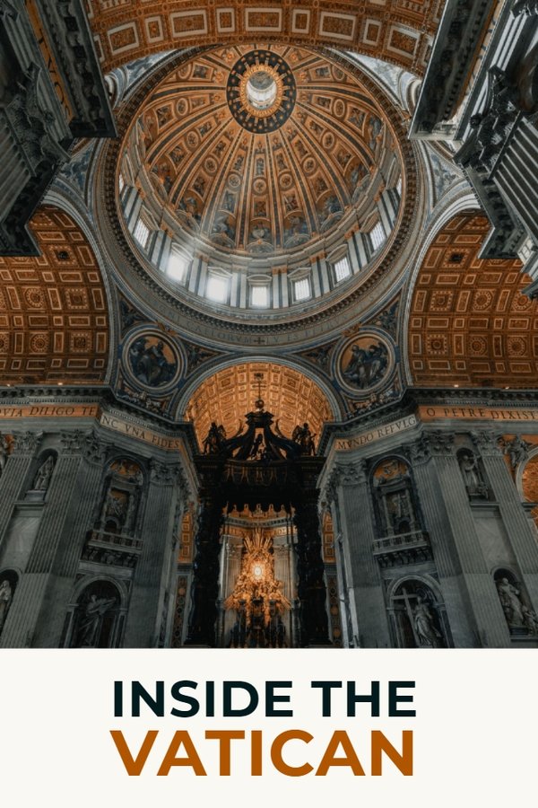 Inside The Vatican