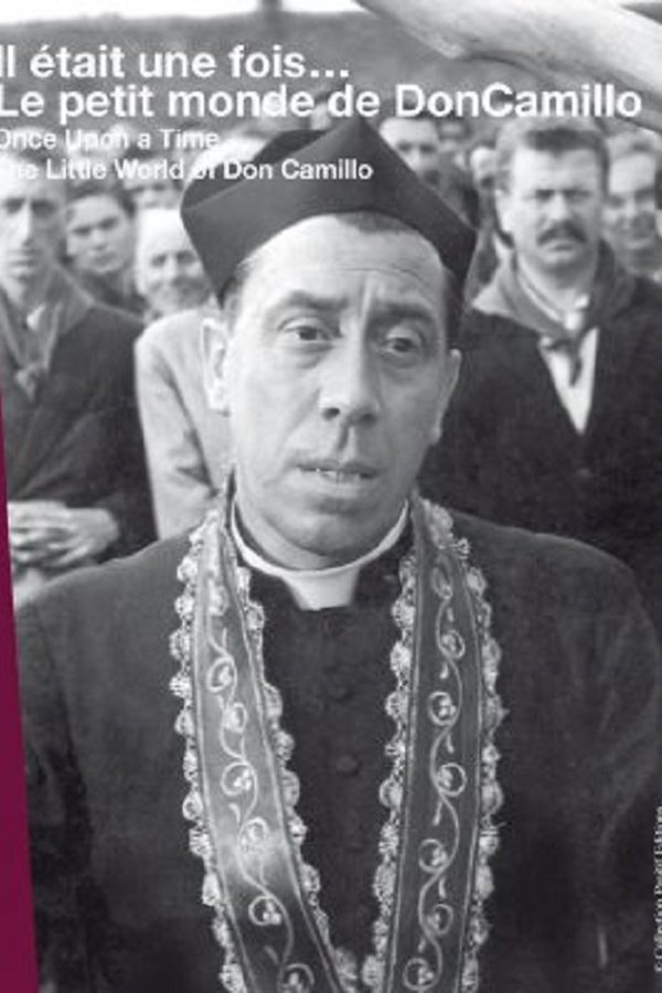Il était Une Fois... « Le Petit Monde De Don Camillo »