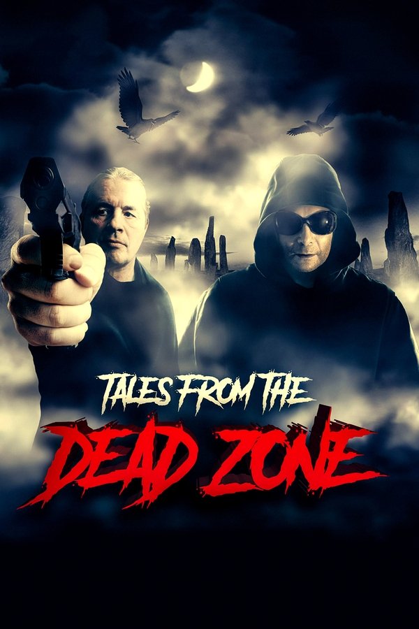 Tales From The Dead Zone