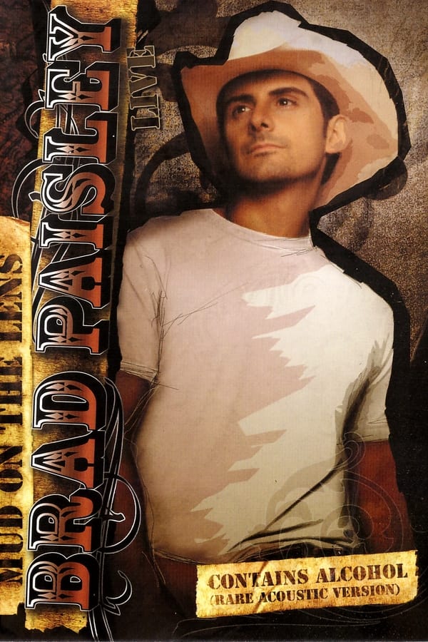 Brad Paisley - Mud On The Lens