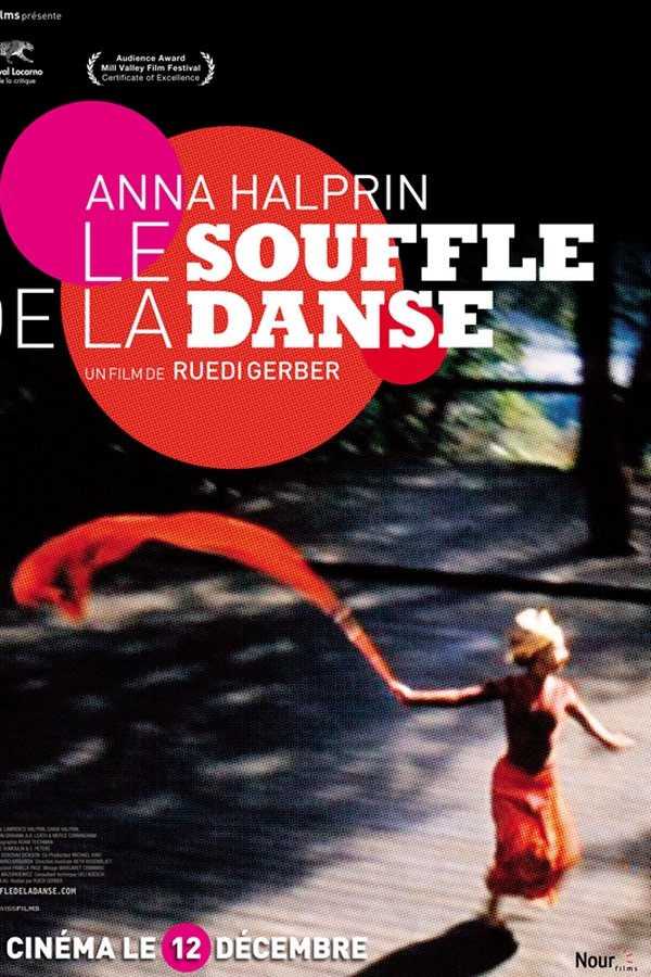 Anna Halprin : Le Souffle De La Danse