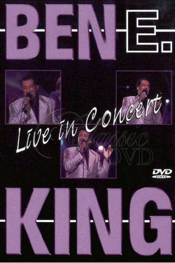 Ben E. King: Live In Concert