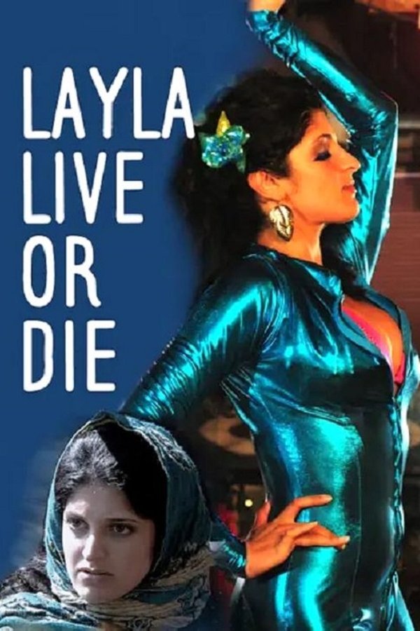 Layla Live Or Die