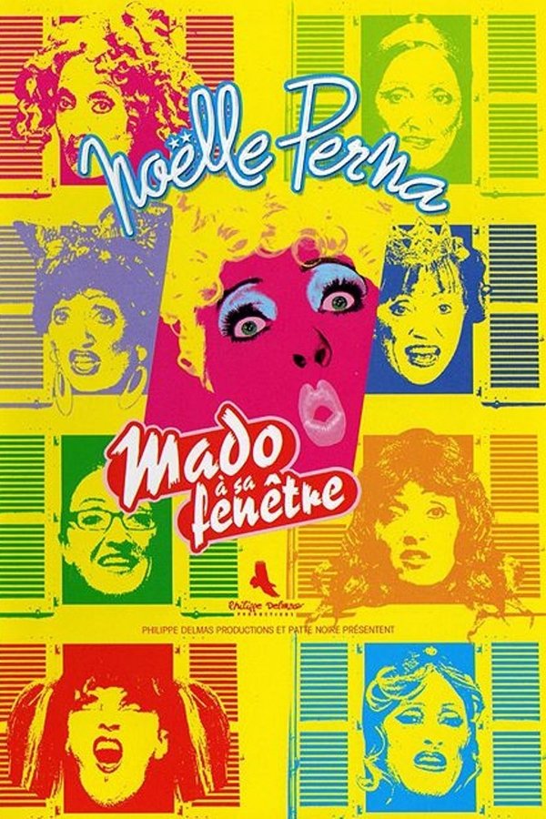 Noëlle Perna - Mado à Sa Fenêtre