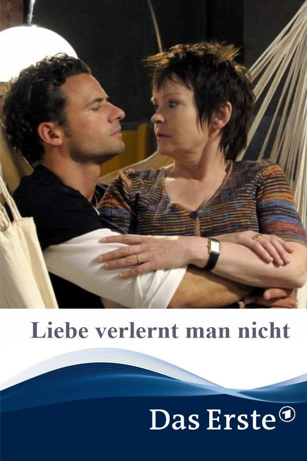Liebe Verlernt Man Nicht
