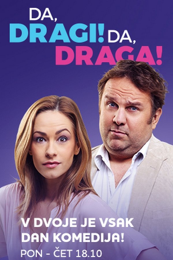 Da, Dragi! Da, Draga!