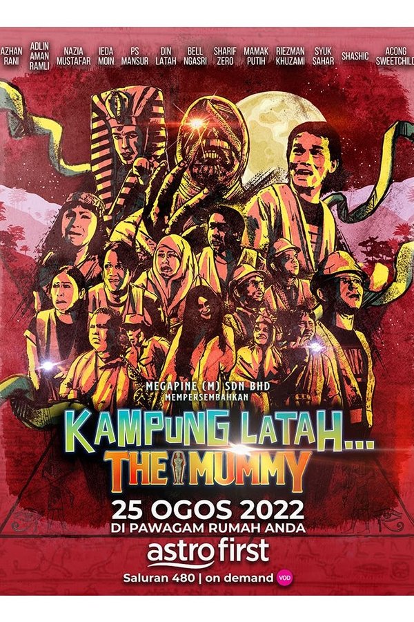 Kampung Latah… The Mummy