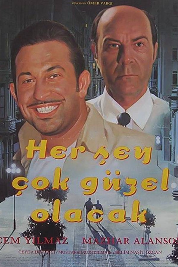 Her Şey Çok Güzel Olacak
