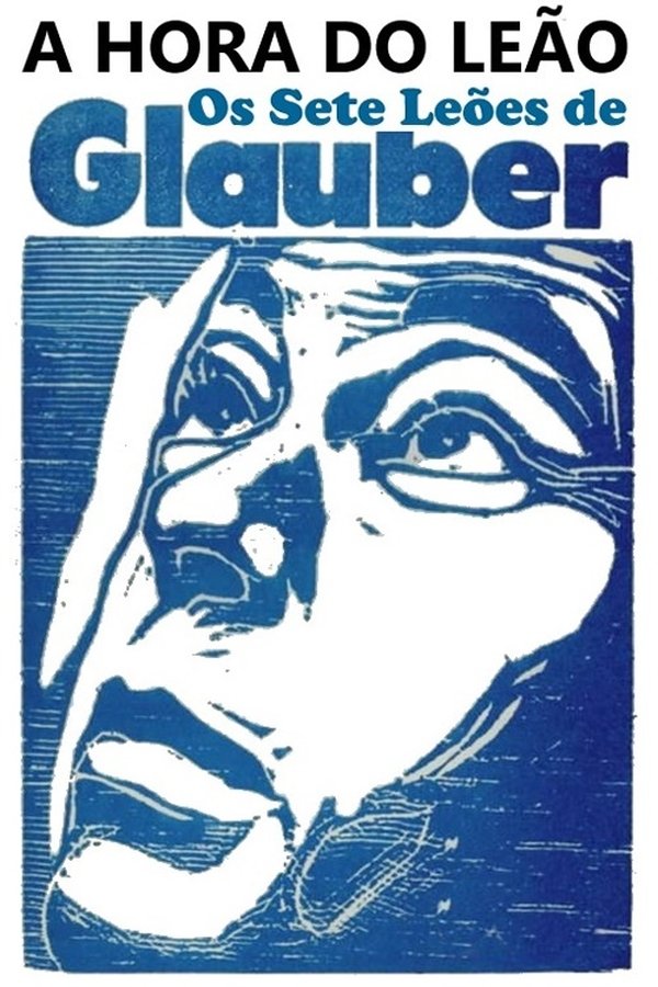 A Hora Do Leão - Os Sete Leões De Glauber