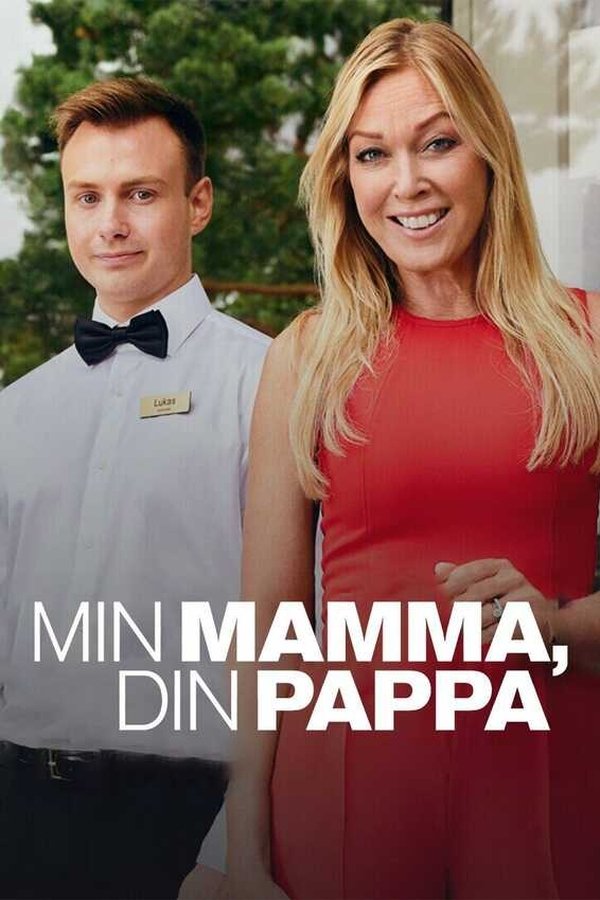 Min Mamma, Din Pappa