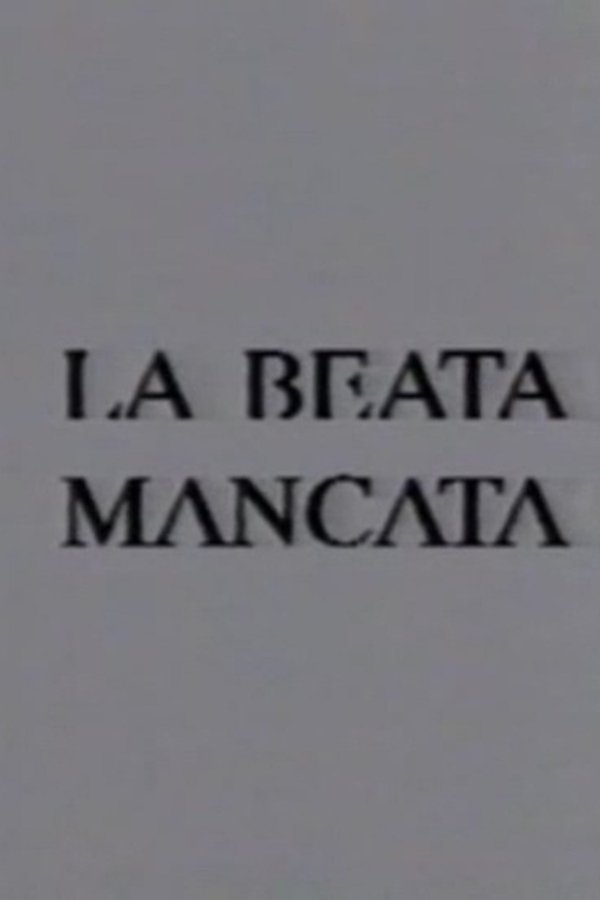 La Beata Mancata