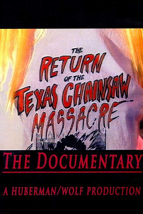 The Return Of The Texas Chainsaw Massacre: The Documentary