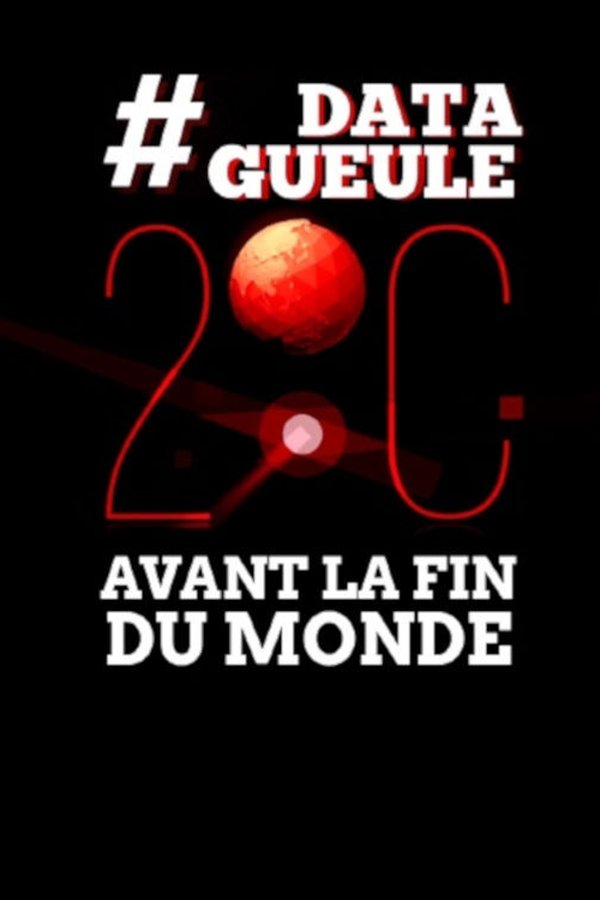 2 Degrés Avant La Fin Du Monde
