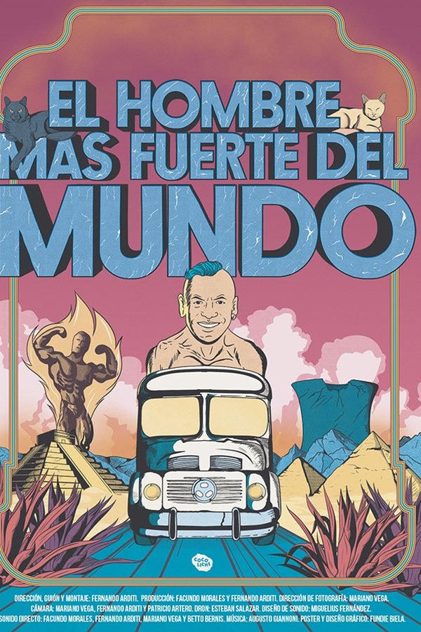 El Hombre Más Fuerte Del Mundo