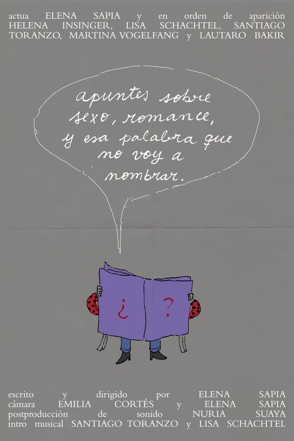 Apuntes Sobre Sexo, Romance, Y Esa Palabra Que No Voy A Nombrar.