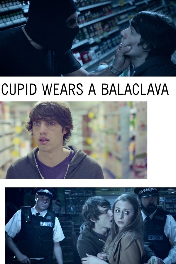 Cupid Wears A Balaclava