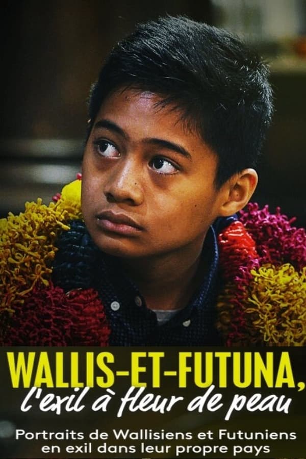 Wallis and Futuna, the Skin-Blown Exile