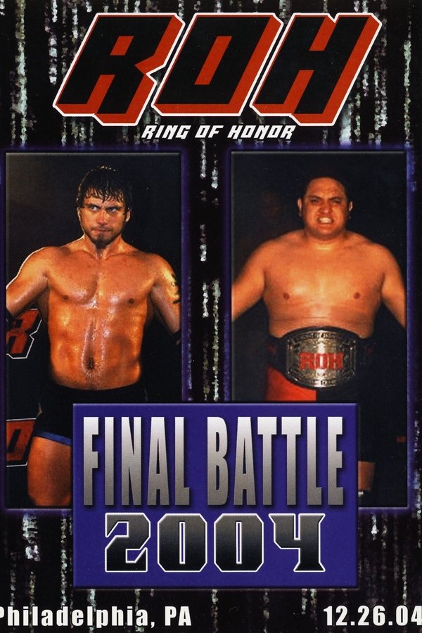 ROH: Final Battle 2004