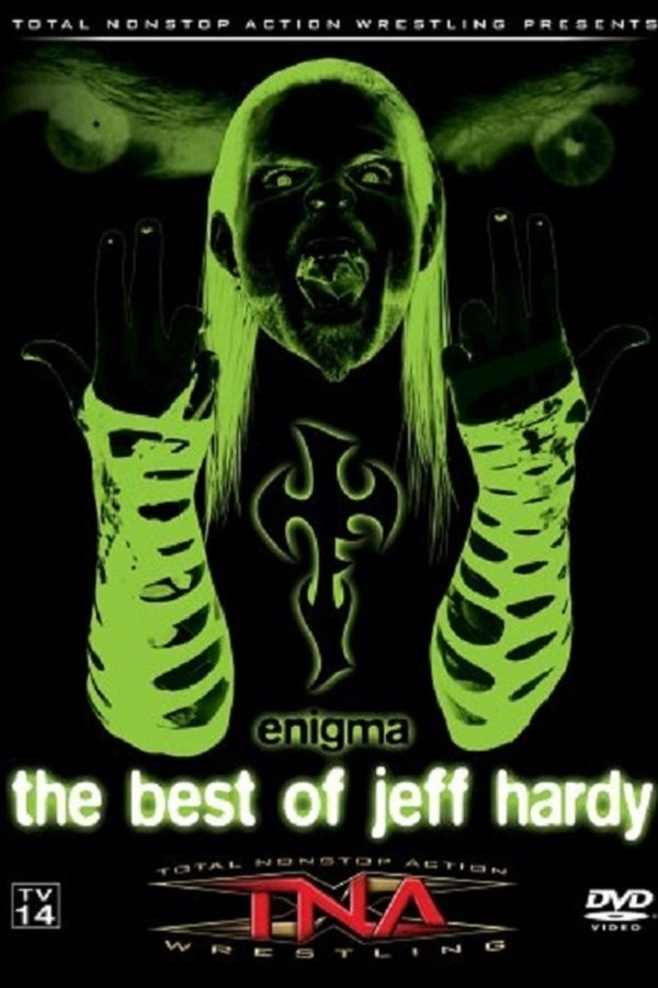 TNA Wrestling: Enigma - The Best Of Jeff Hardy