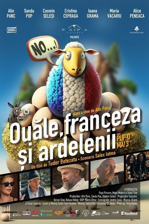 Pup-o, Mă! 3 Ouăle, Franceza și Ardelenii