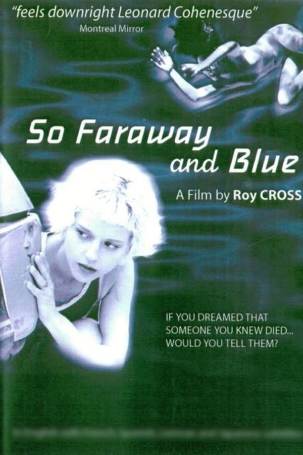 So Faraway And Blue