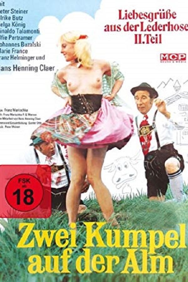 Liebesgrüße Aus Der Lederhose 2: Zwei Kumpel Auf Der Alm