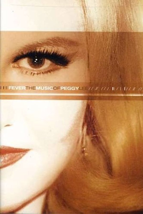 Fever: The Music Of Peggy Lee