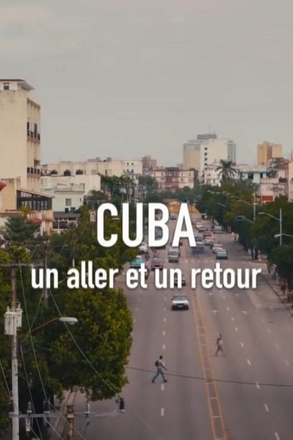 Cuba, Un Aller Et Un Retour