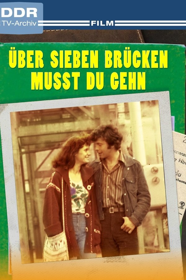 Über Sieben Brücken Mußt Du Gehn