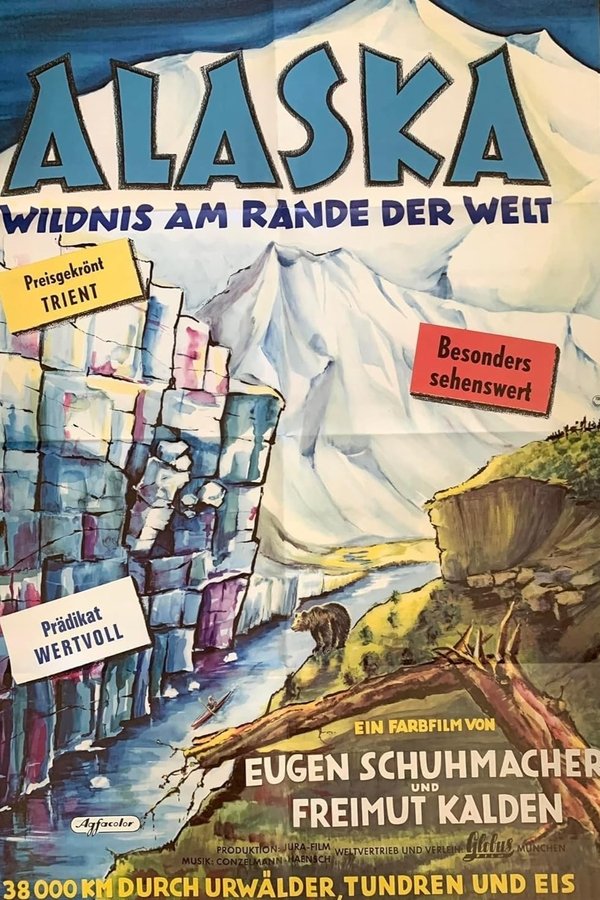 Alaska – Wildnis Am Rande Der Welt