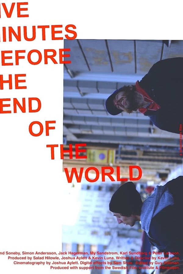 Five Minutes Before The End Of The World