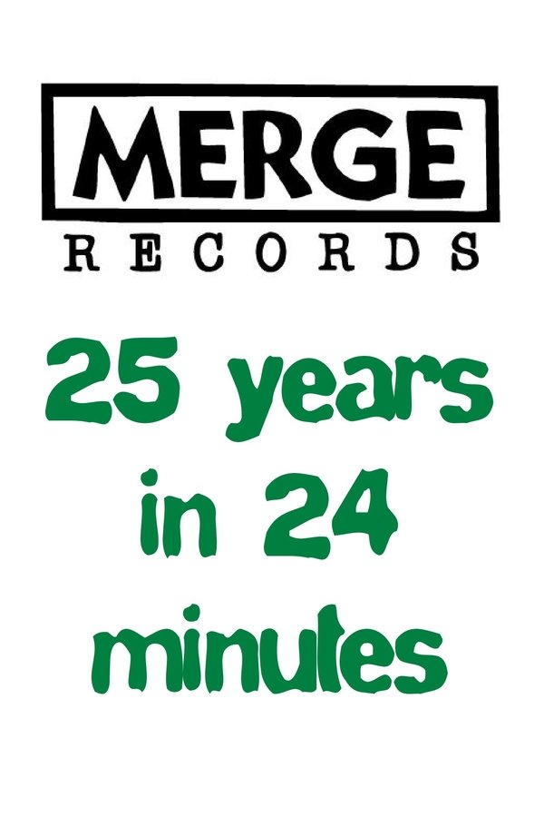 Merge Records: 25 Years In 24 Minutes