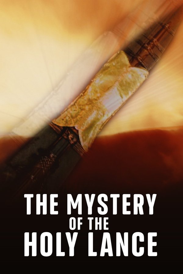 Le Mystère De La Sainte Lance