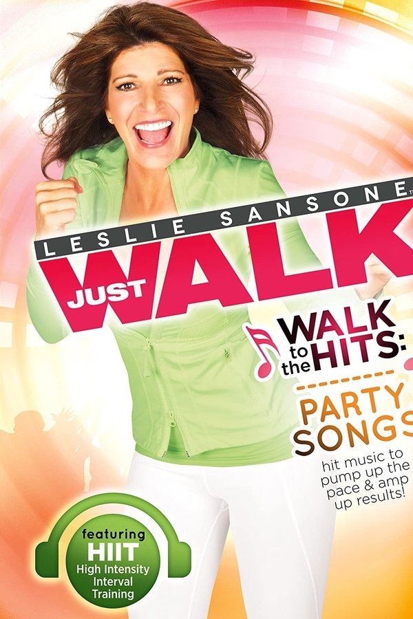 Leslie Sansone: Walk To The Hits: Party Songs