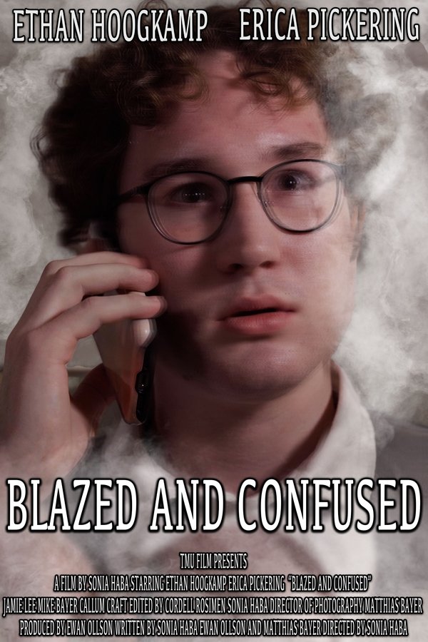 Blazed And Confused