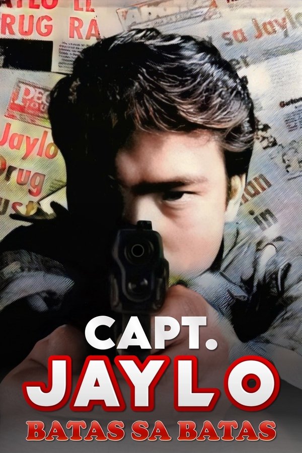 Captain Jaylo: Batas Sa Batas