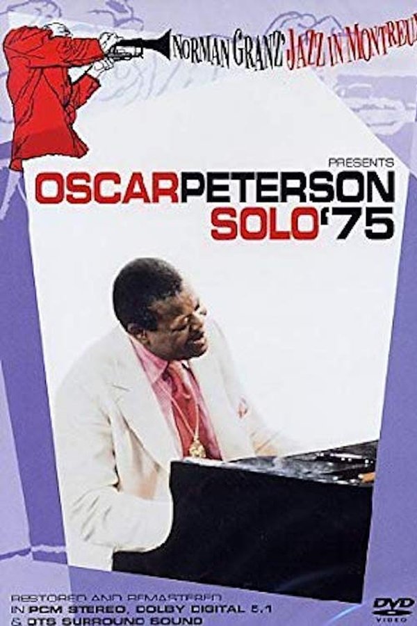 Norman Granz' Jazz In Montreaux Presents Oscar Peterson Solo '75
