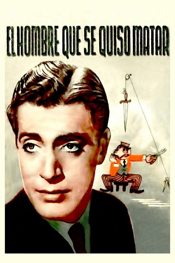 El Hombre Que Se Quiso Matar