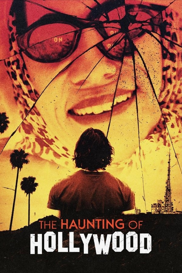 The Haunting Of Hollywood