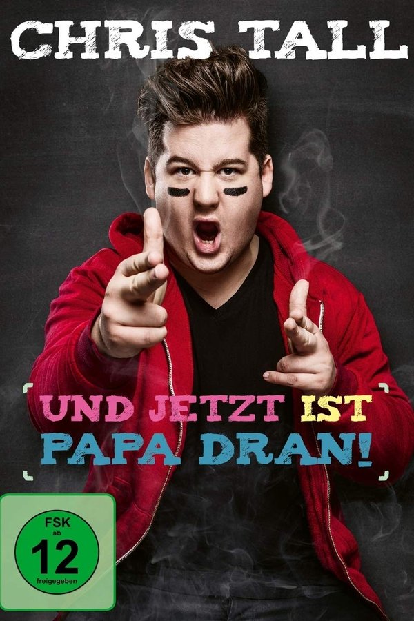 Chris Tall - Und Jetzt Ist Papa Dran!