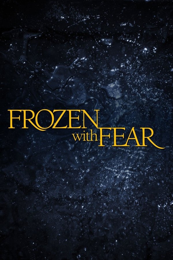 Frozen With Fear