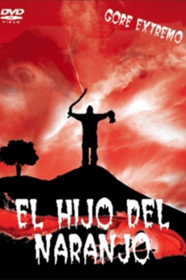 El Hijo Del Naranjo
