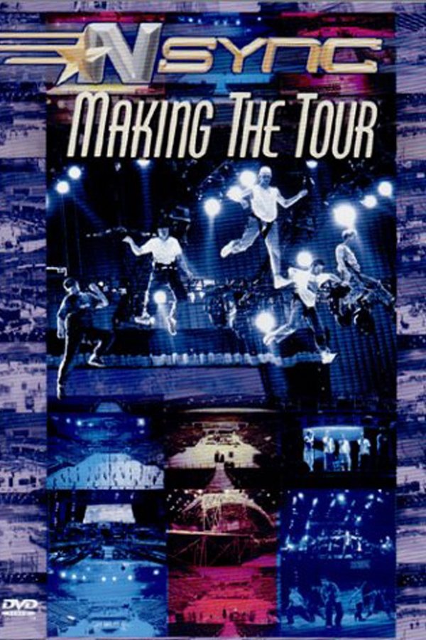 *NSYNC: Making The Tour
