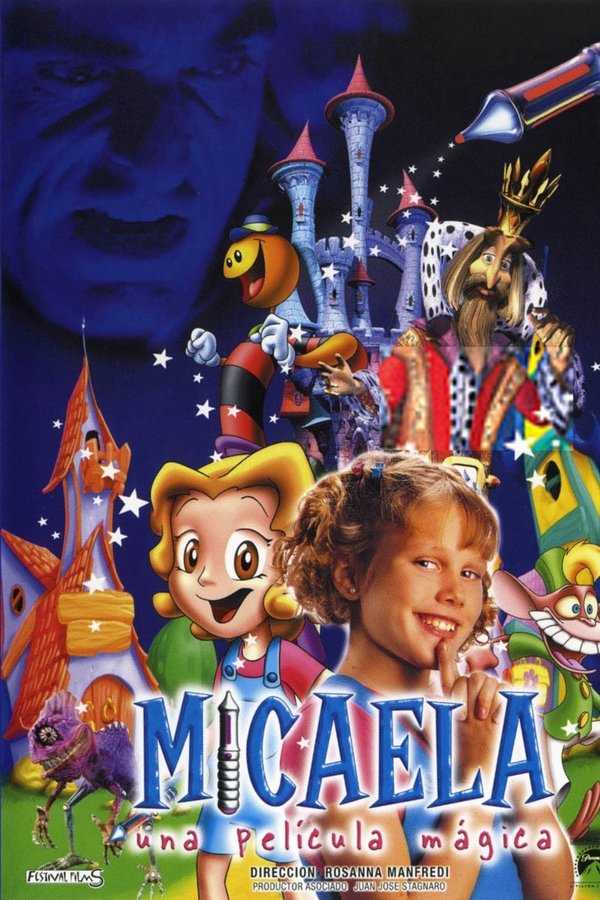 Micaela, Una Película Mágica
