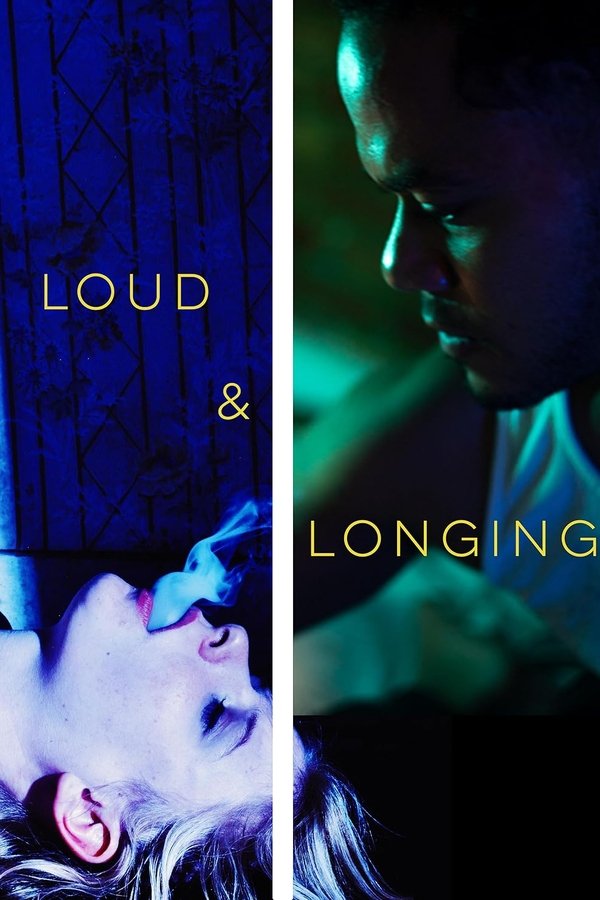 Loud & Longing