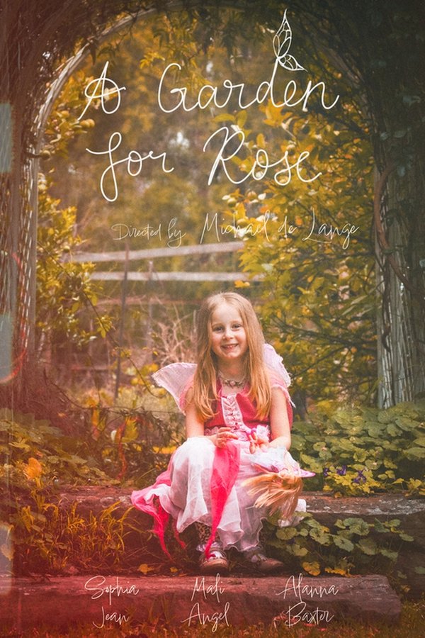 A Garden For Rose