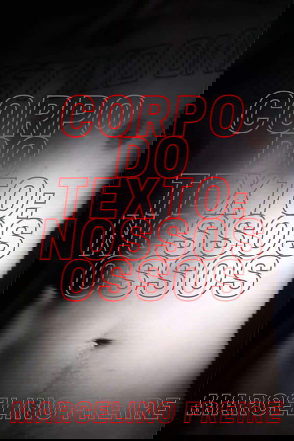 Corpo Do Texto: Nossos Ossos