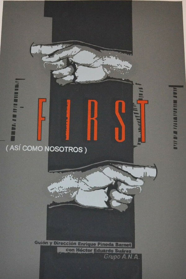 First (Así Como Nosotros)