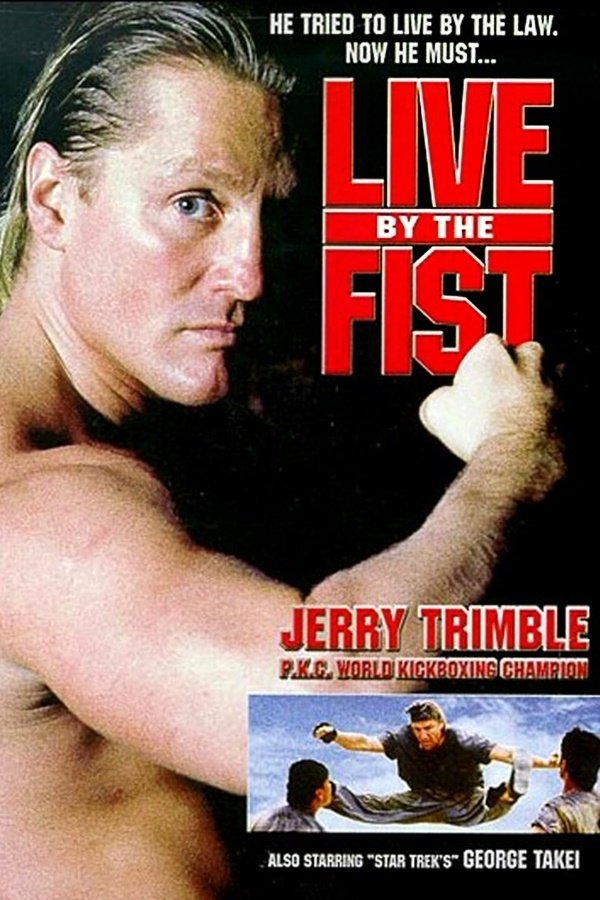 Live By The Fist