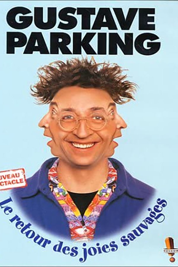 Gustave Parking - Le Retour Des Joies Sauvages